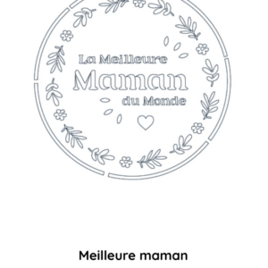 POchoir la meilleur maman